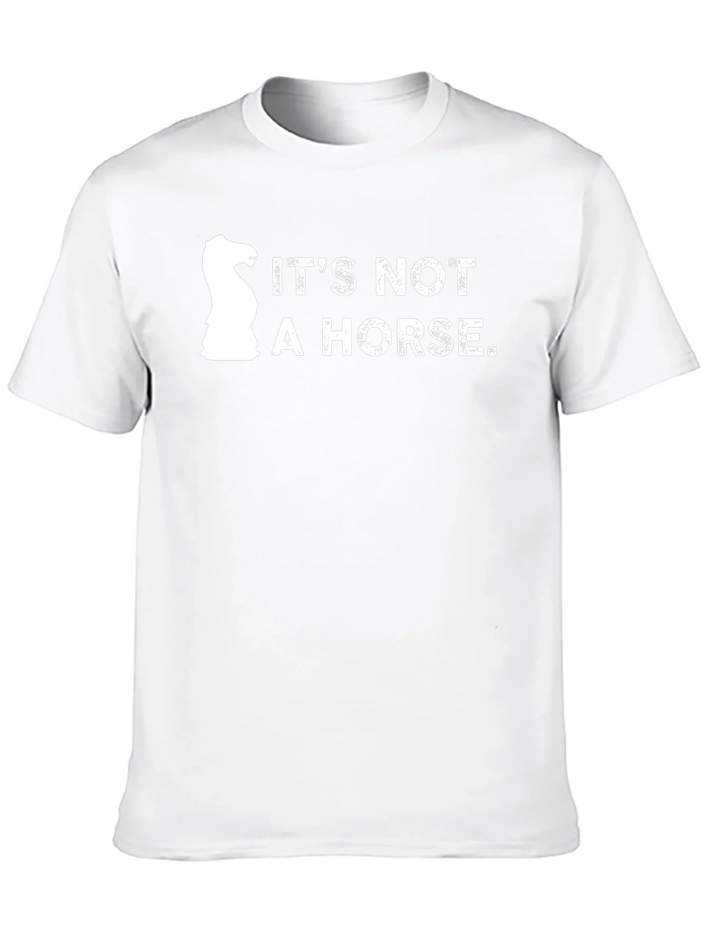 Its Not a Horse Chess T-Shirt
