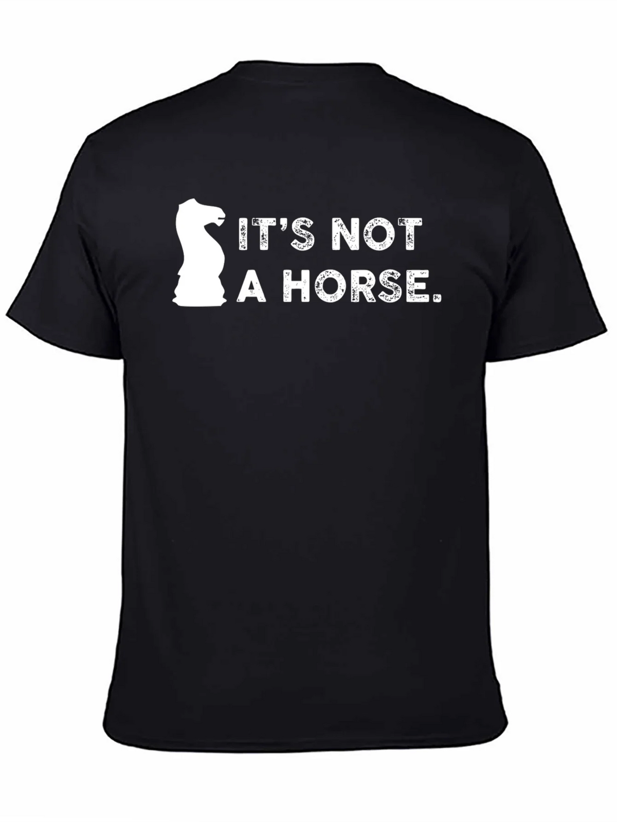 Its Not a Horse Chess T-Shirt