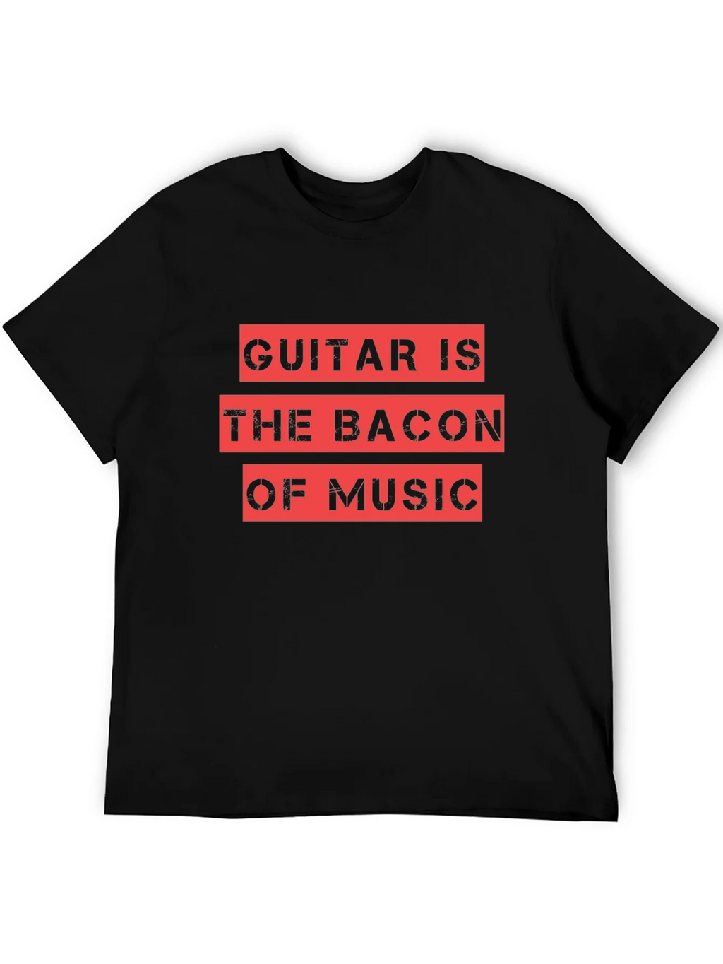 Guitar is the Bacon of Music Graphic Tee