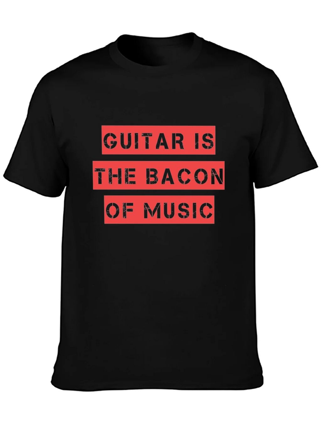 Guitar is the Bacon of Music Graphic Tee
