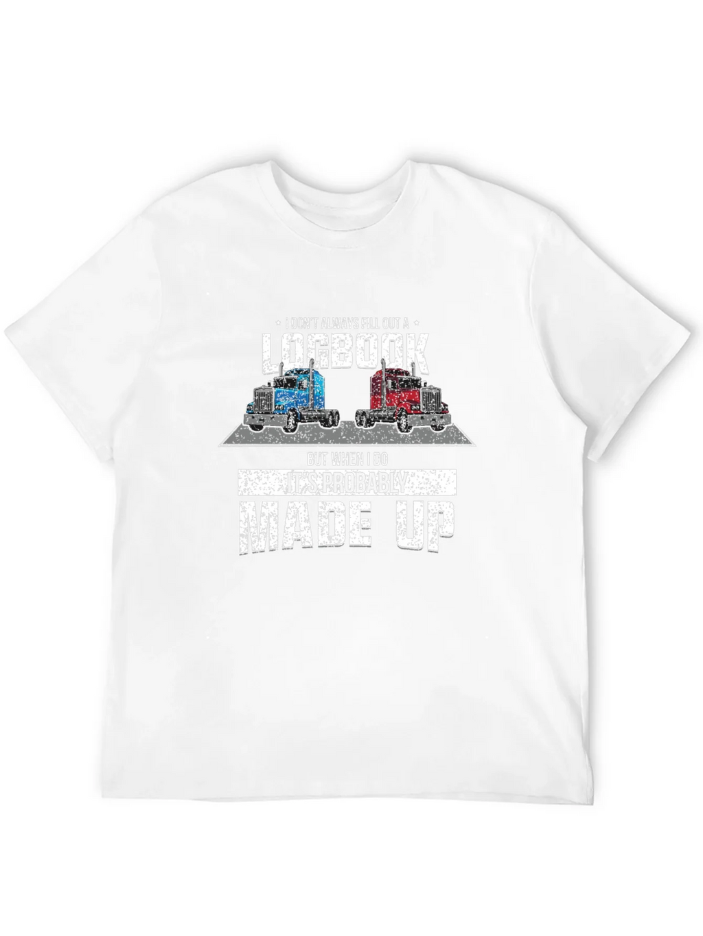 Funny Trucker Logbook T-Shirt