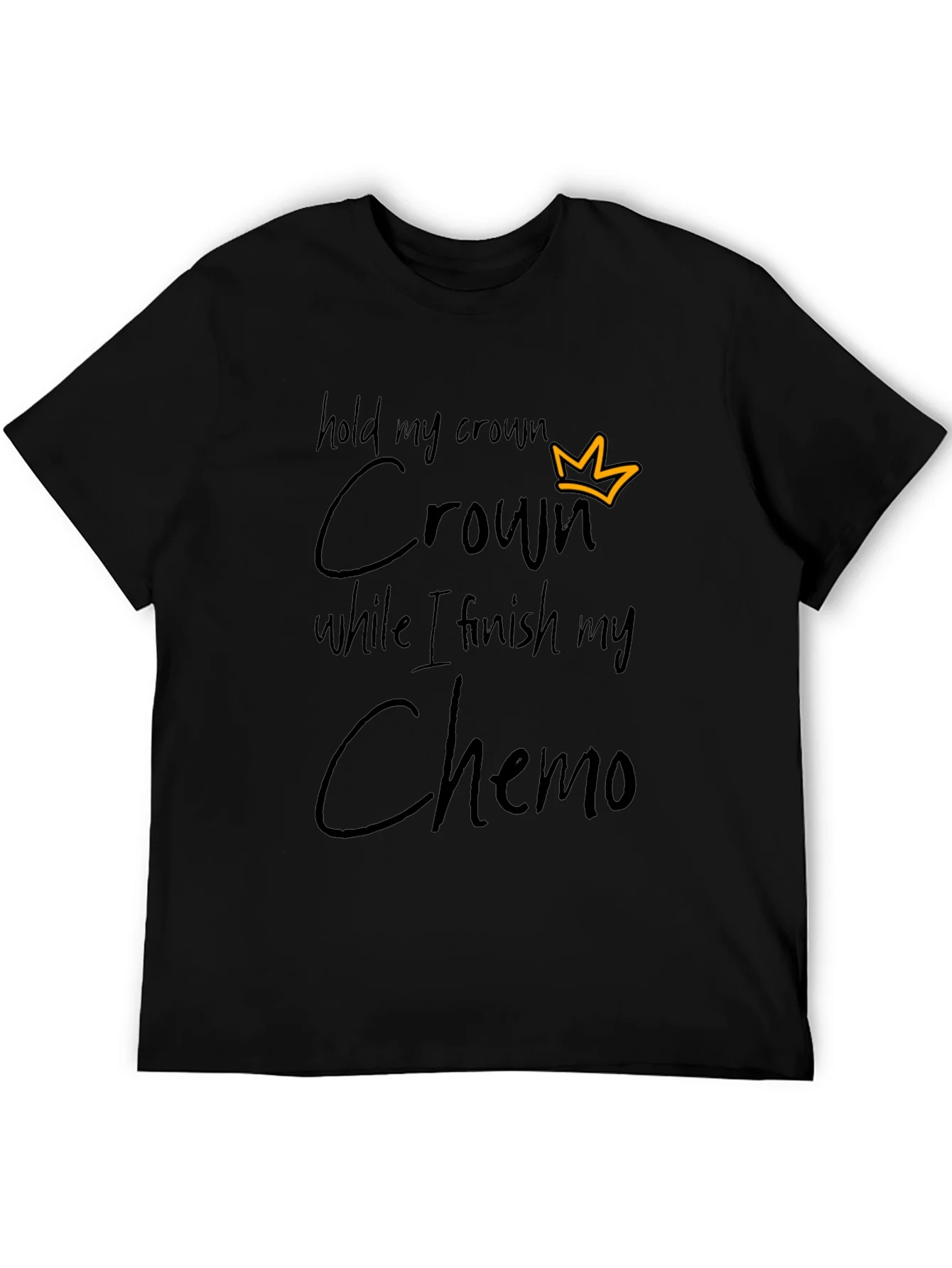 Hold My Crown Chemo T-Shirt