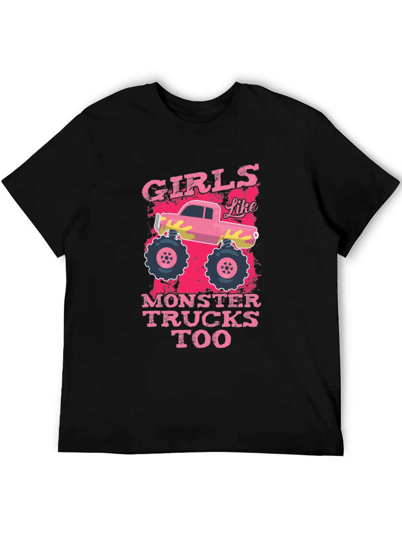 Girls Like Monster Trucks Tee - Graphic Print