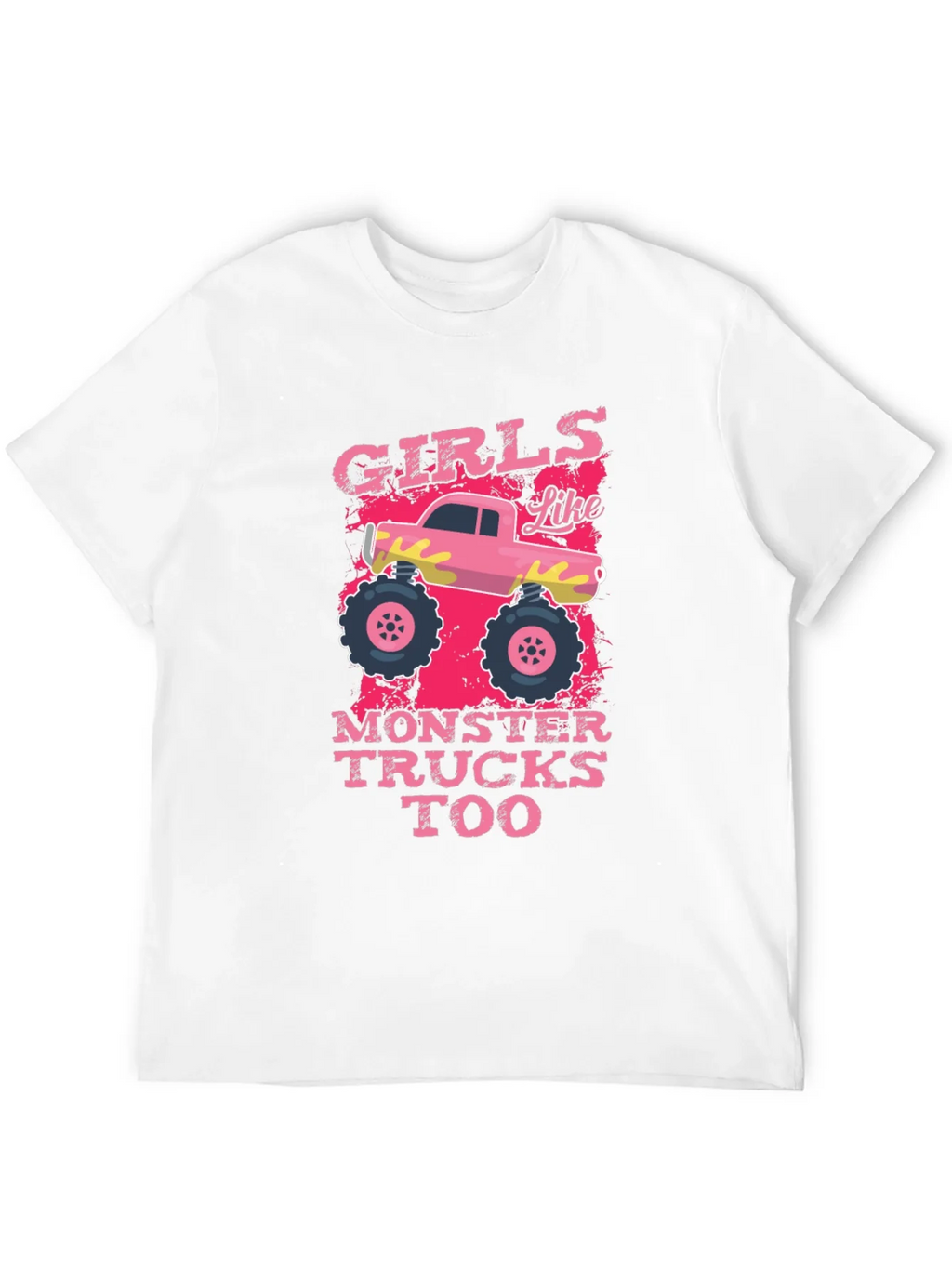 Girls Like Monster Trucks Tee - Graphic Print