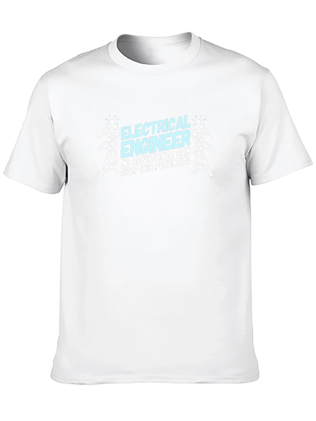 Electrical Engineer T-Shirt - No Resistance!