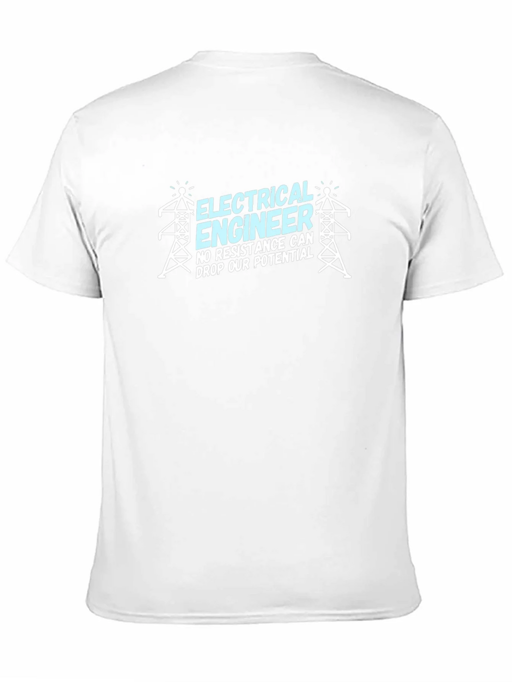 Electrical Engineer T-Shirt - No Resistance!
