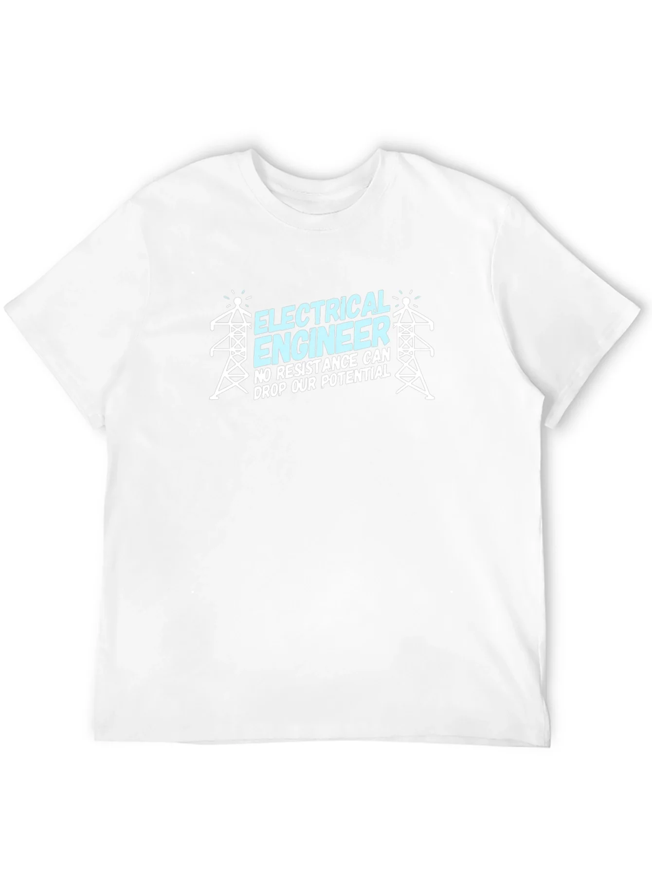 Electrical Engineer T-Shirt - No Resistance!