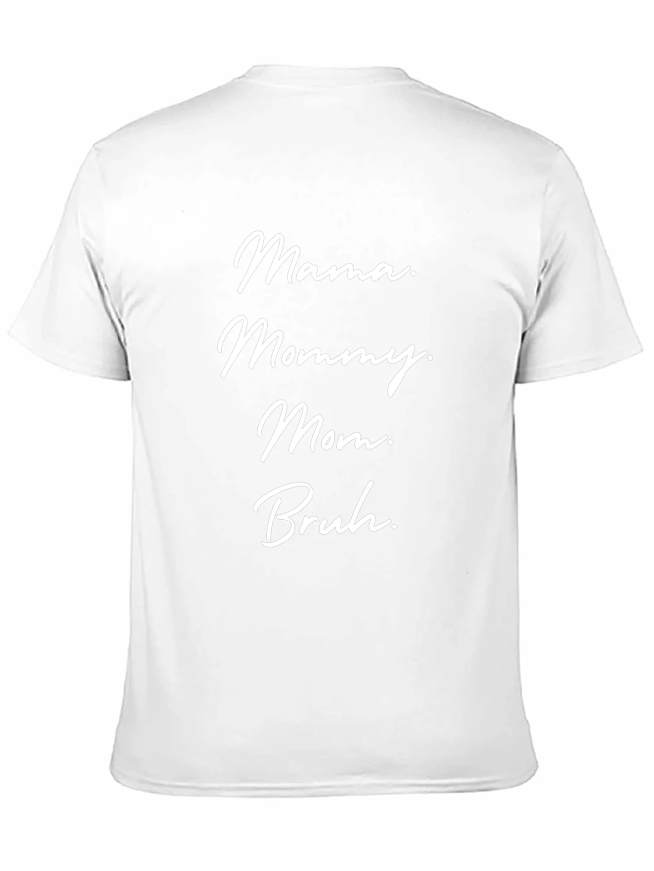 Mama Mommy Mom Bruh Funny Graphic Tee