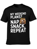 My Weekend Plans Nap Snack Repeat Black T-Shirt