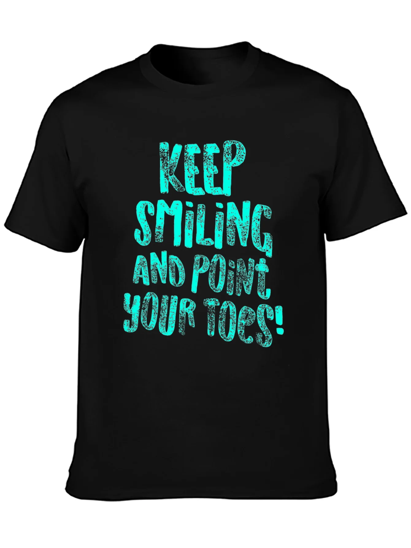 Keep Smiling Tee - Point Your Toes T-Shirt
