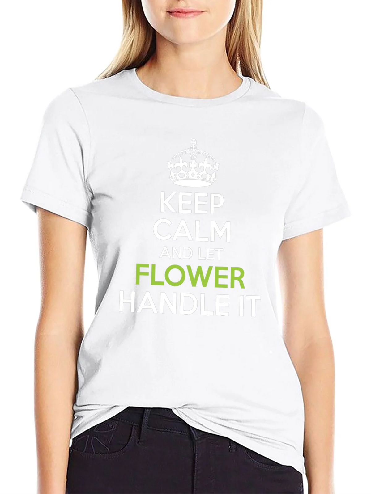 Keep Calm and Let Flower Handle It T-Shirt