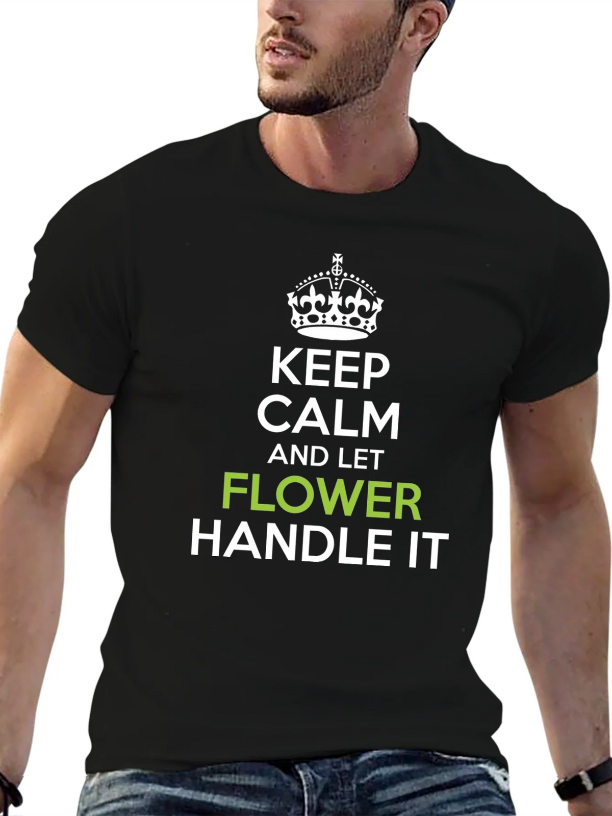 Keep Calm and Let Flower Handle It T-Shirt