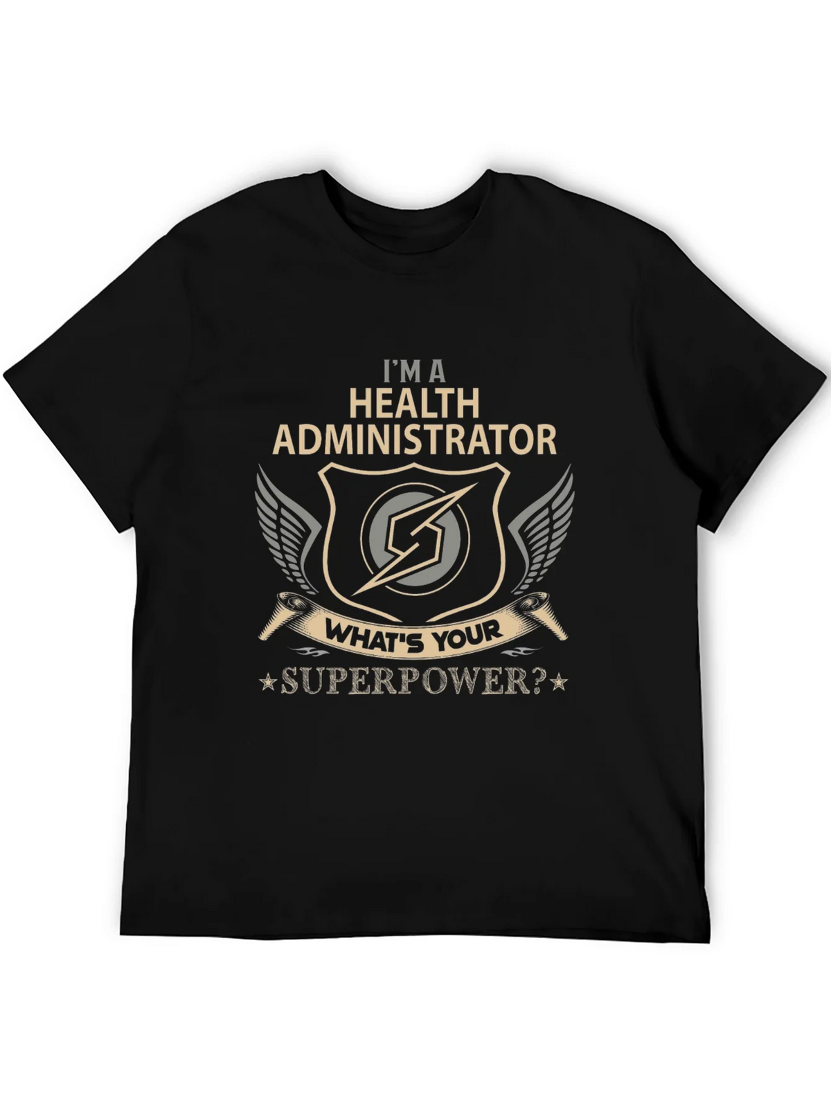 Health Administrator Superpower T-Shirt