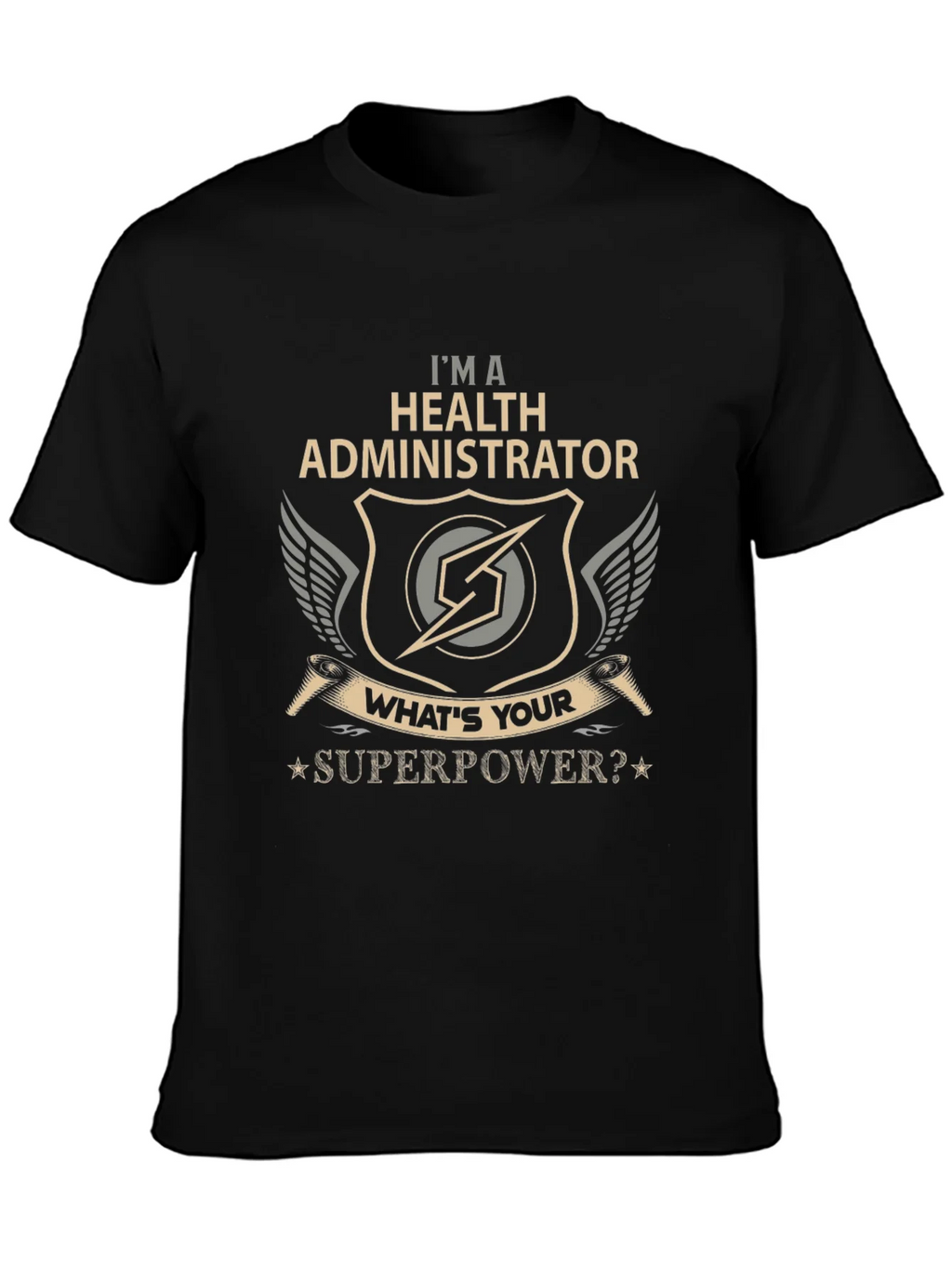 Health Administrator Superpower T-Shirt