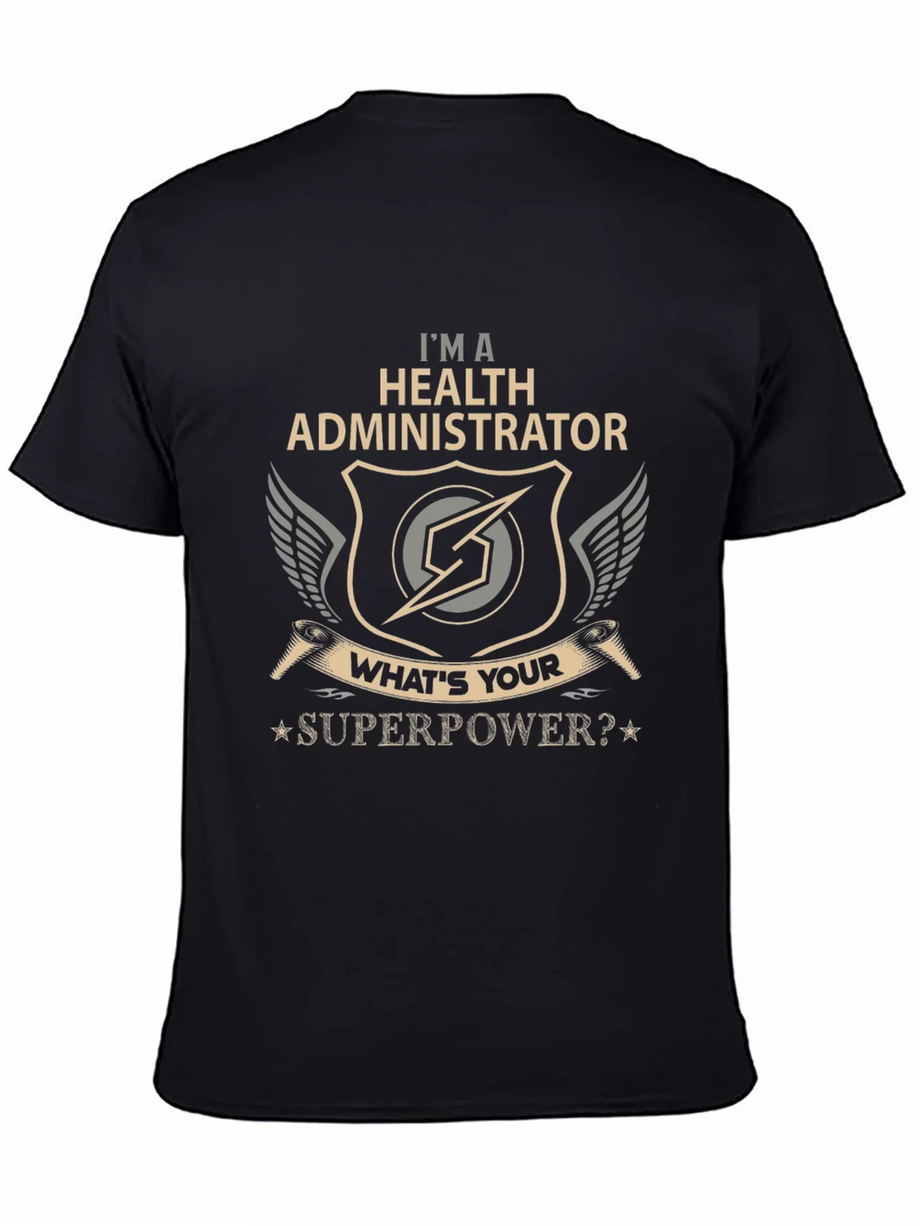 Health Administrator Superpower T-Shirt