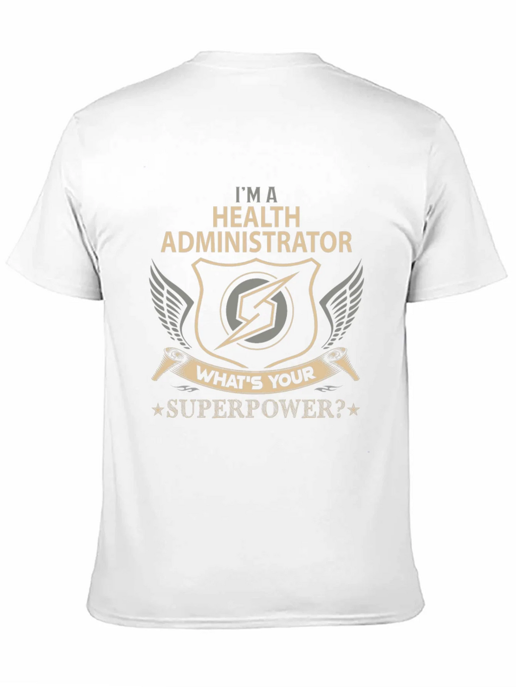 Health Administrator Superpower T-Shirt