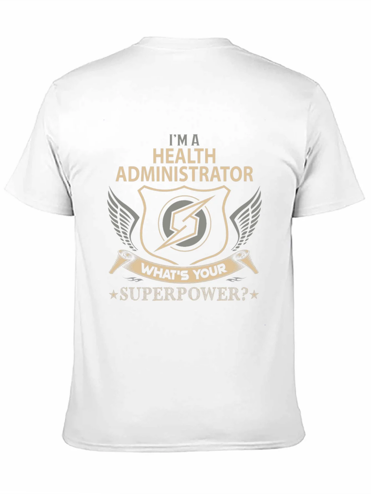 Health Administrator Superpower T-Shirt