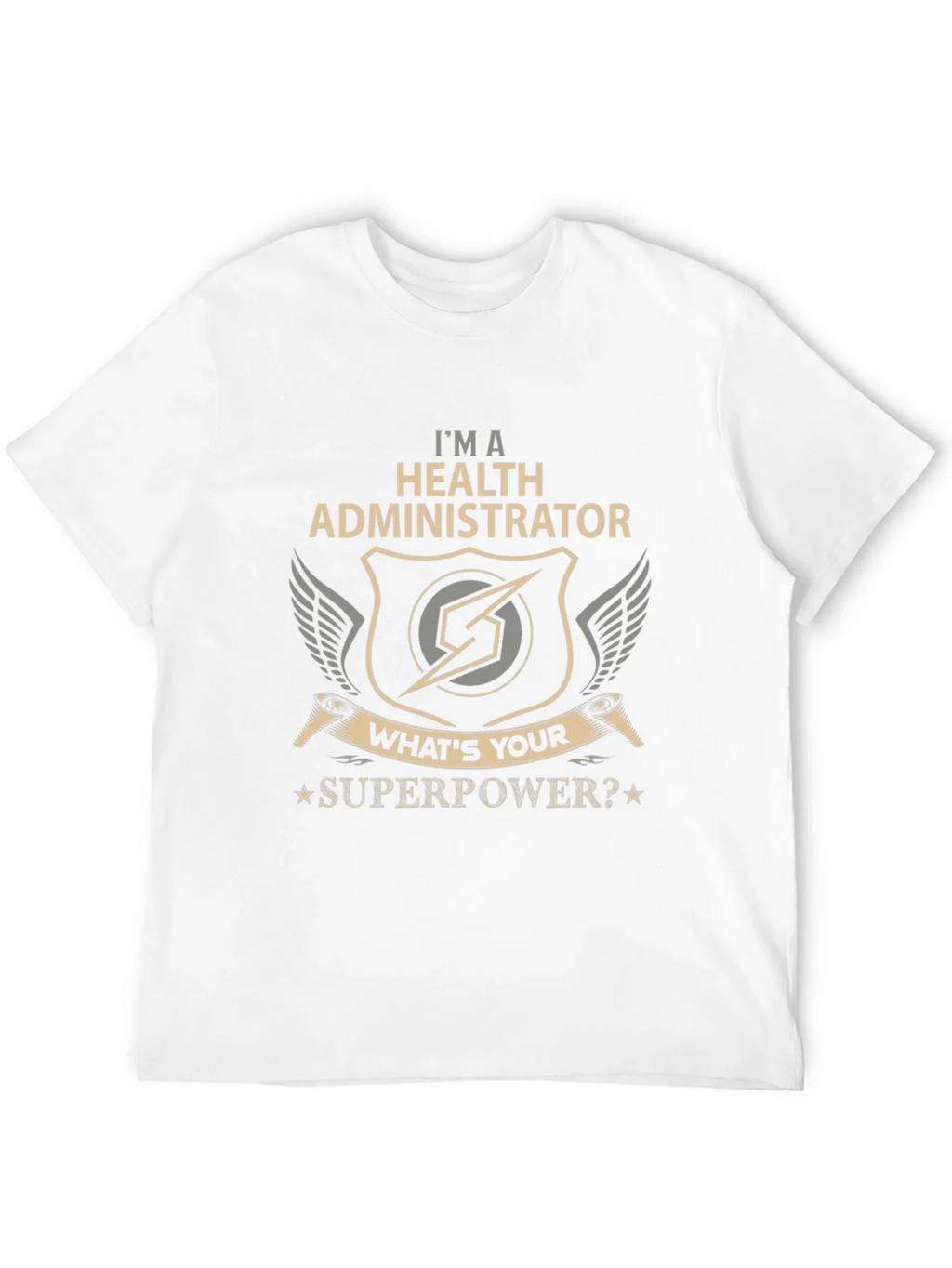 Health Administrator Superpower T-Shirt