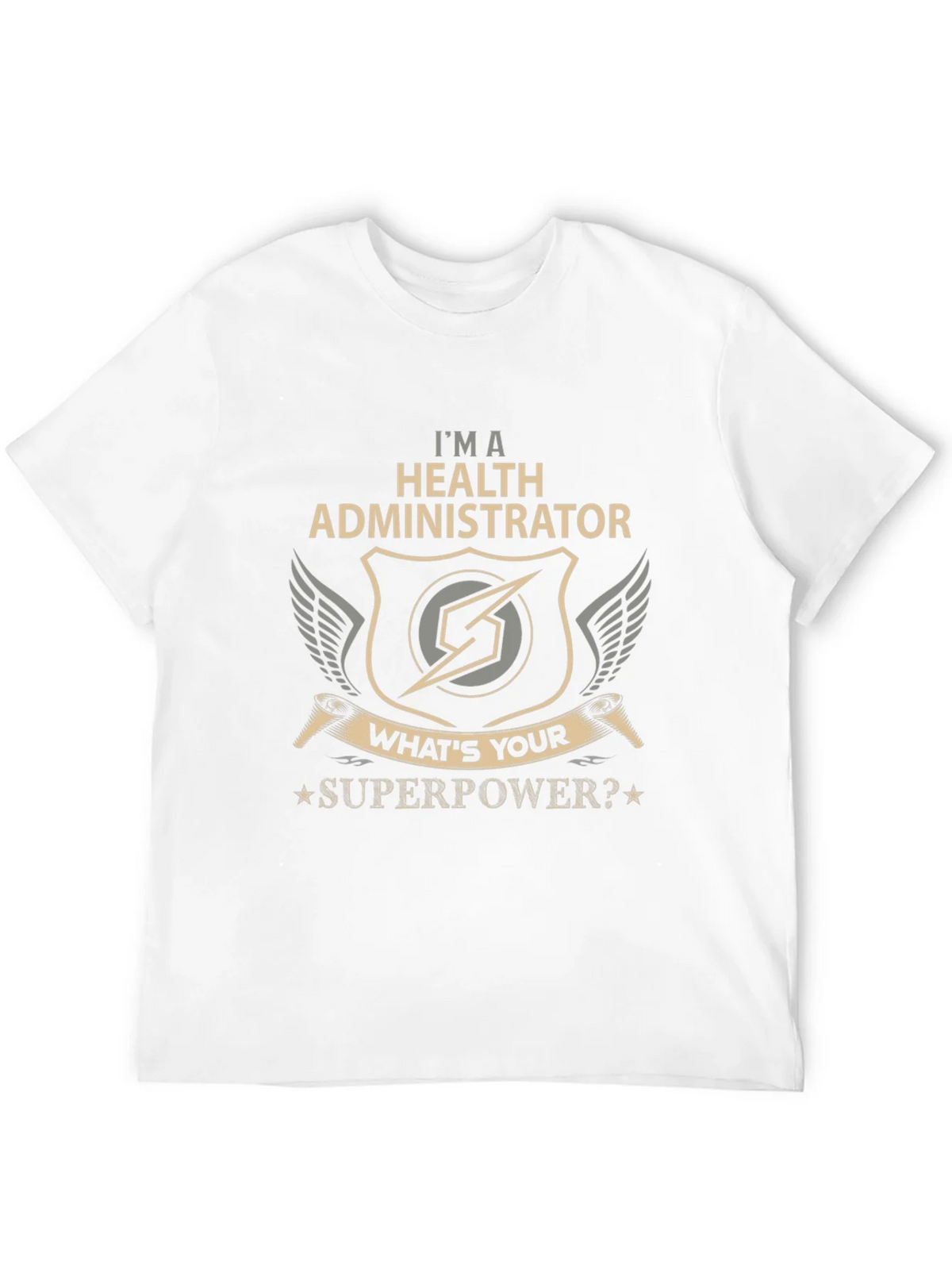 Health Administrator Superpower T-Shirt