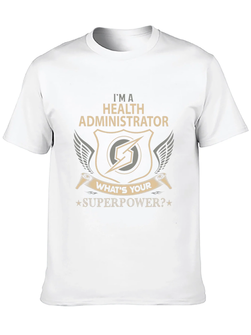 Health Administrator Superpower T-Shirt