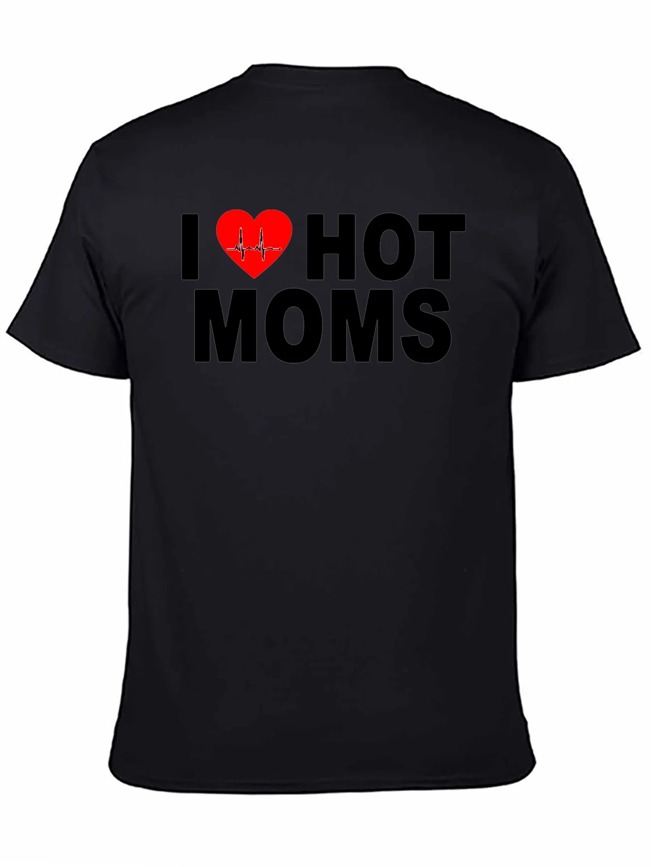 I Heart Hot Moms Graphic Tee - Bold Statement T-Shirt
