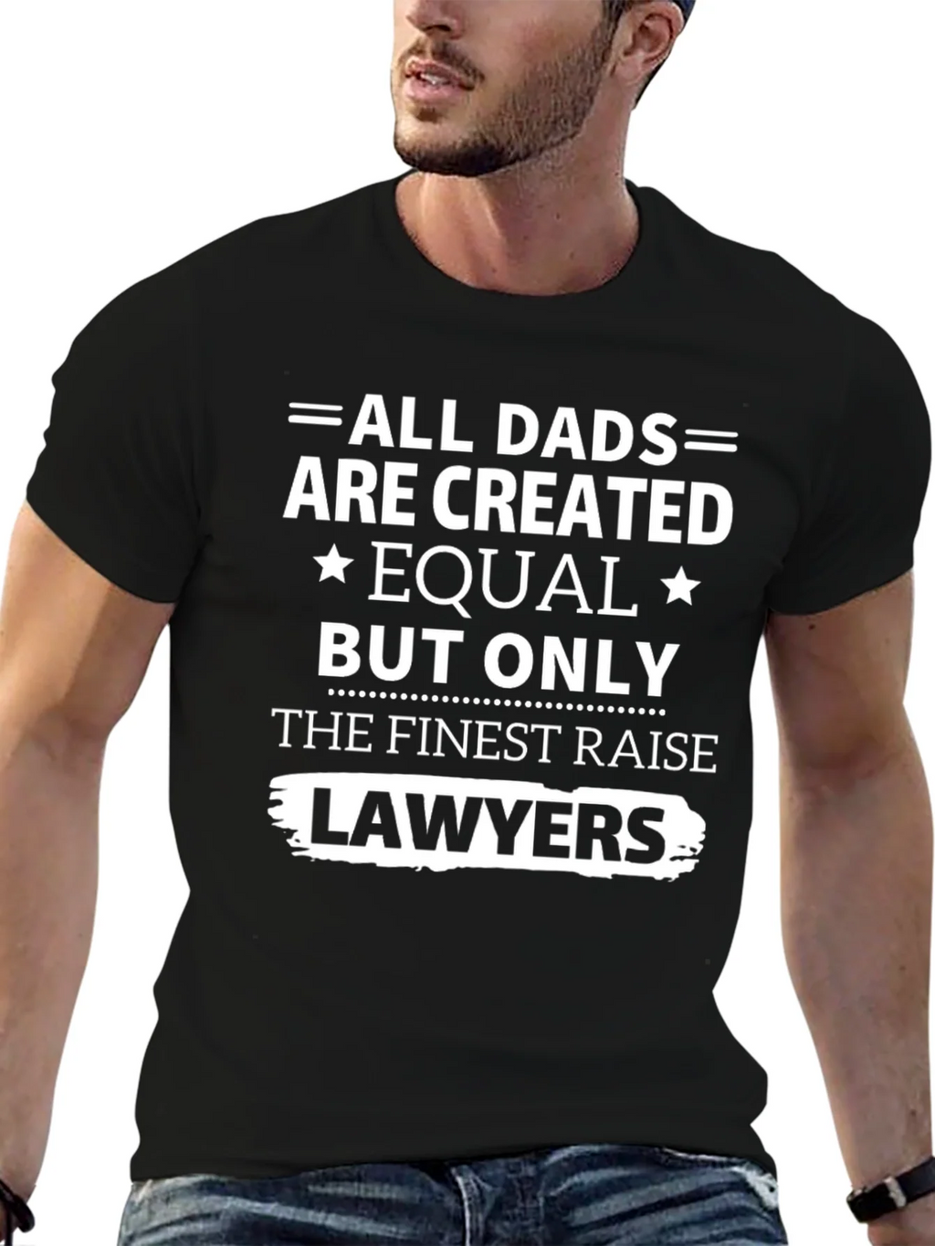 Finest Dads Raise Lawyers T-Shirt - Black