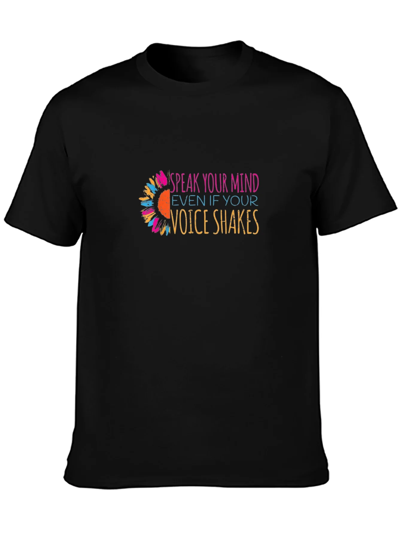 Speak Your Mind T-Shirt