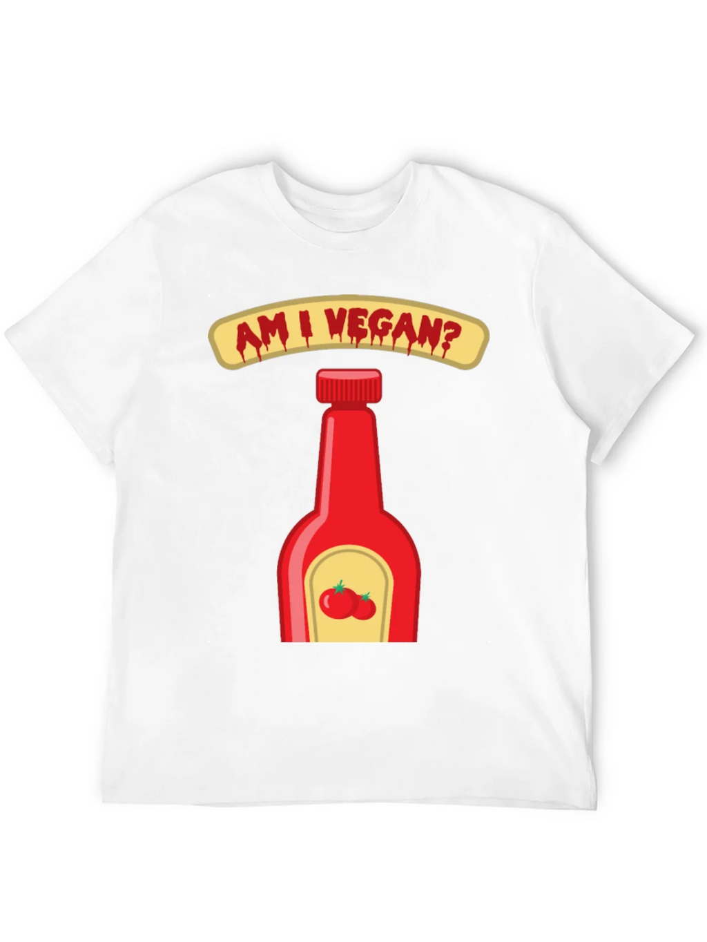Am I Vegan Ketchup Graphic T-Shirt