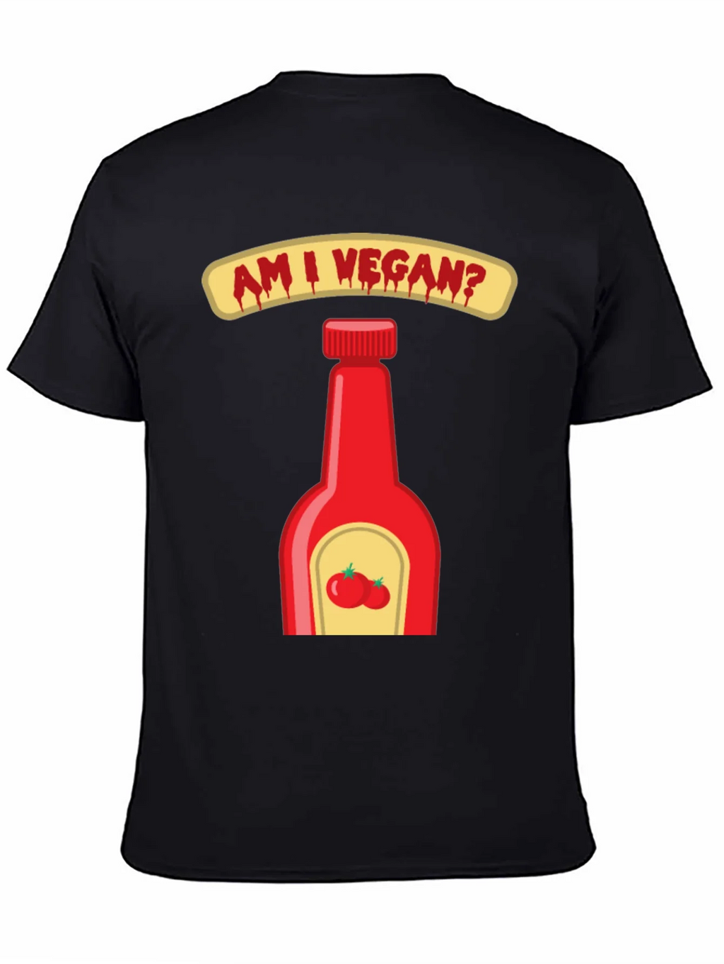 Am I Vegan Ketchup Graphic T-Shirt