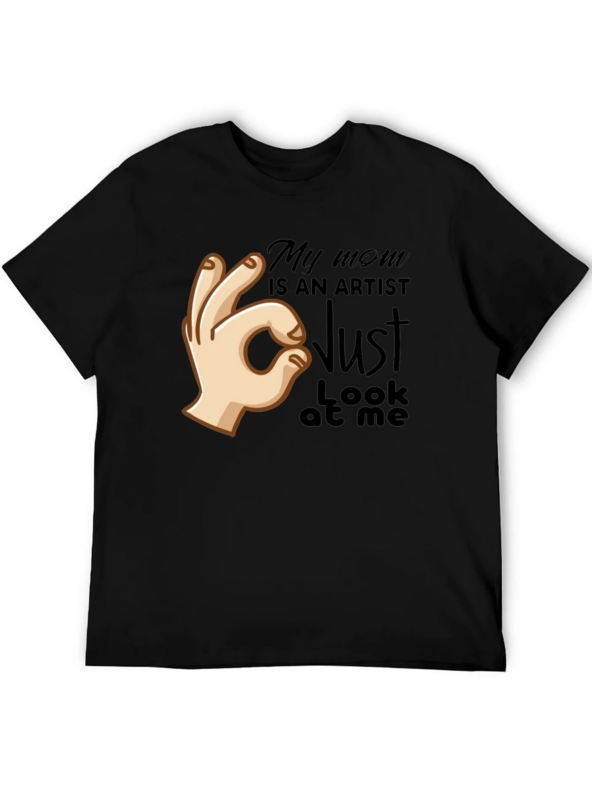 My Mom is an Artist T-Shirt - Funny Graphic Tee
