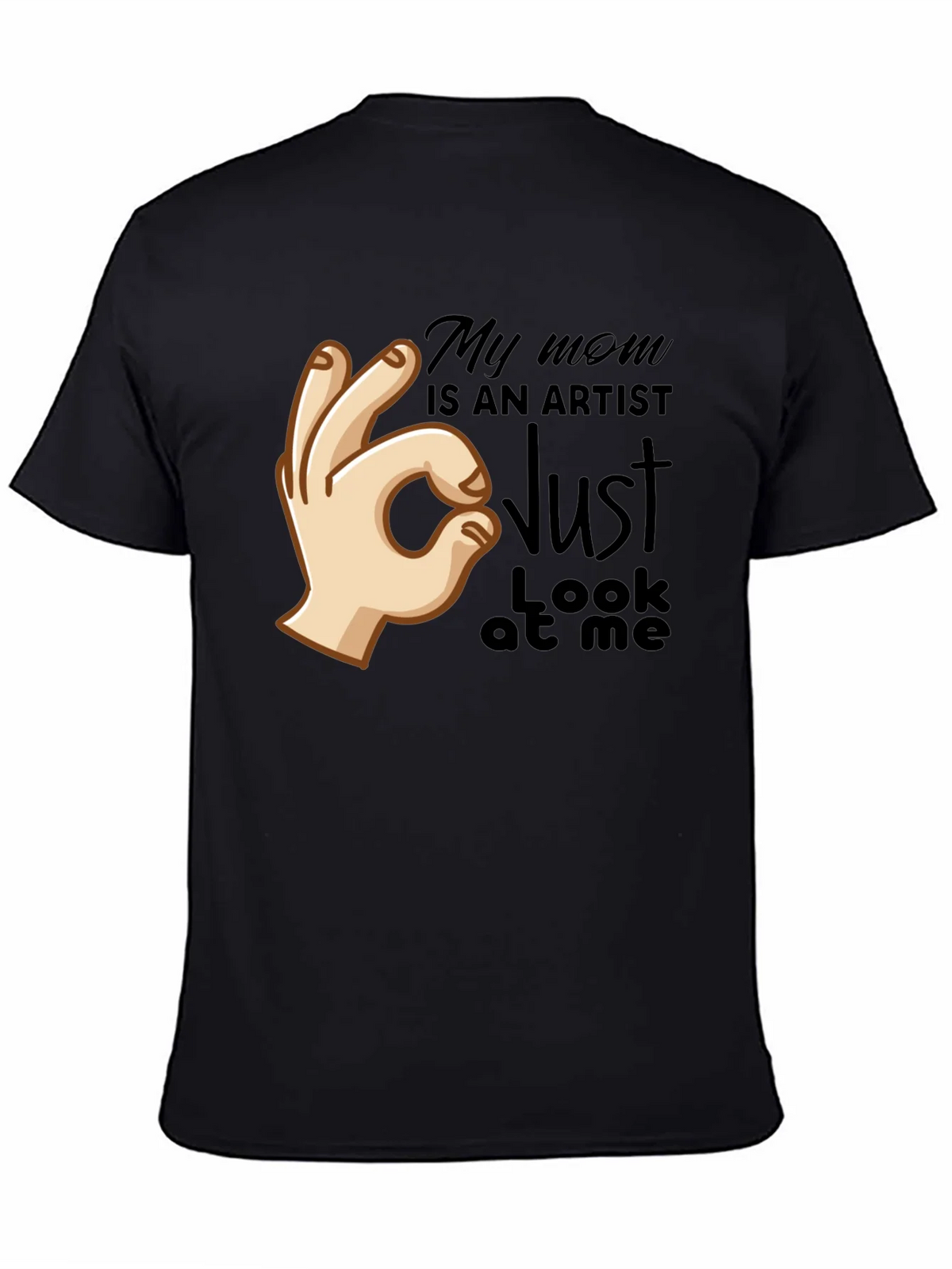 My Mom is an Artist T-Shirt - Funny Graphic Tee