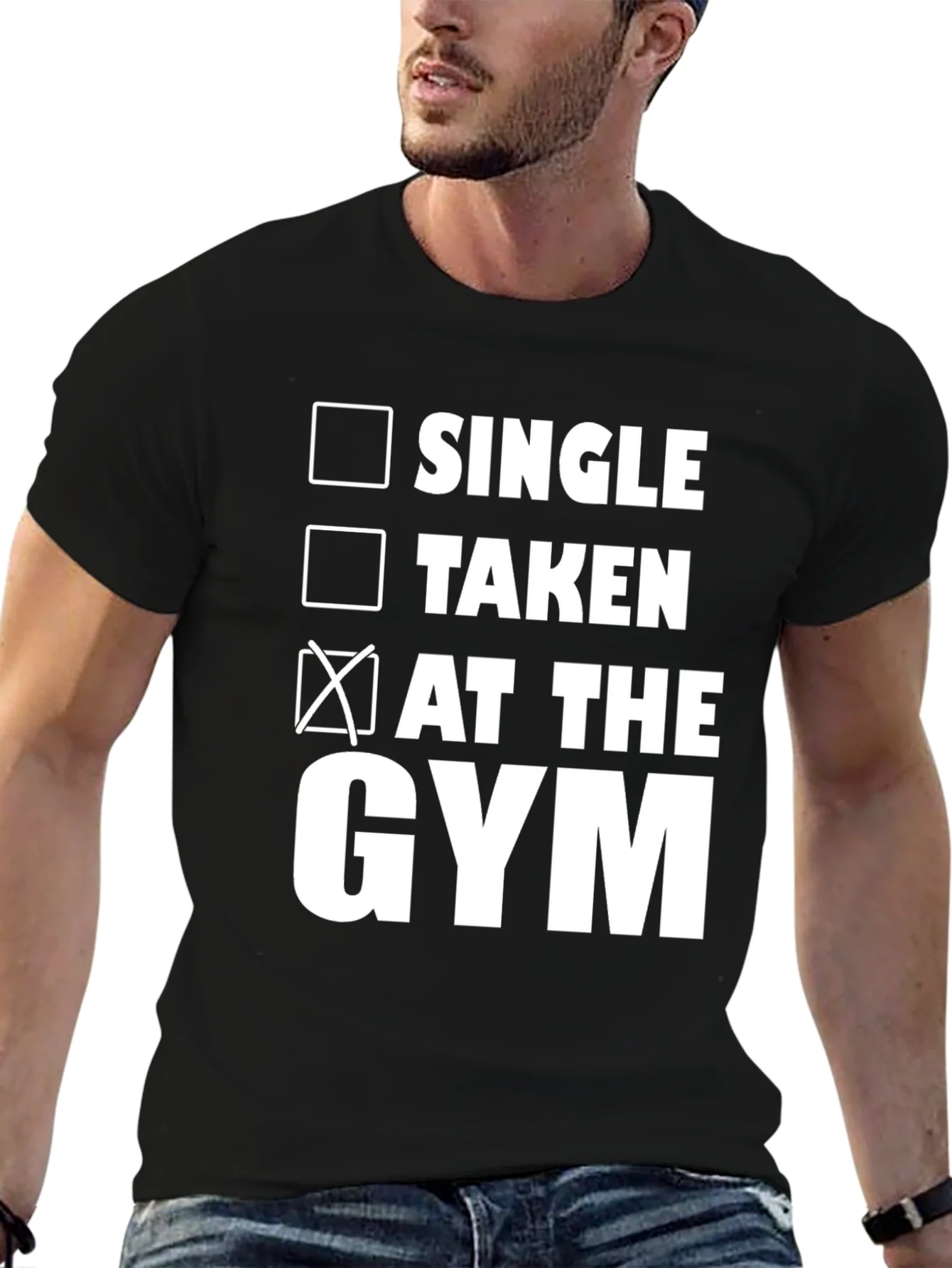 Gym Humor Graphic Tee - Single Taken At The Gym