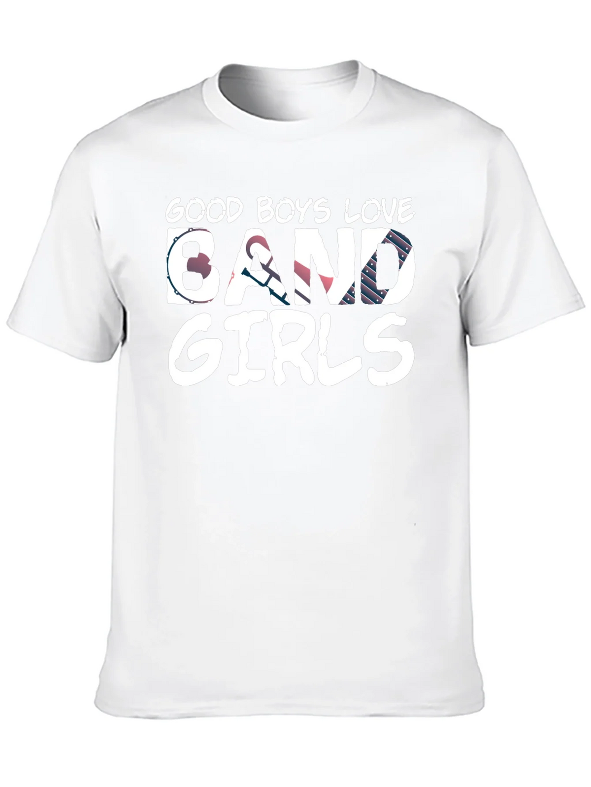 Good Boys Love Band Girls T-Shirt