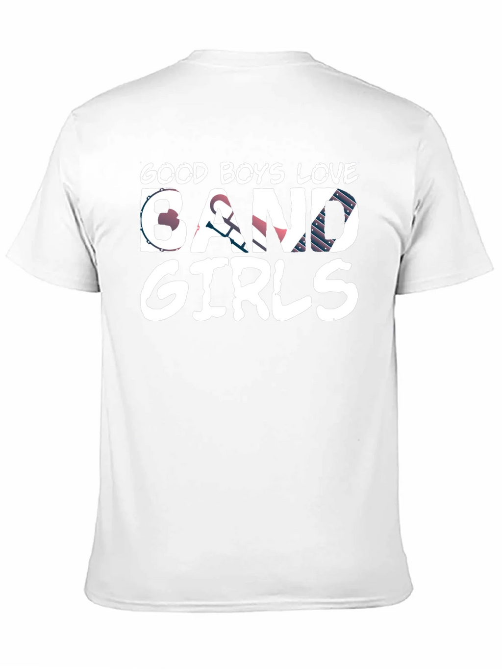 Good Boys Love Band Girls T-Shirt