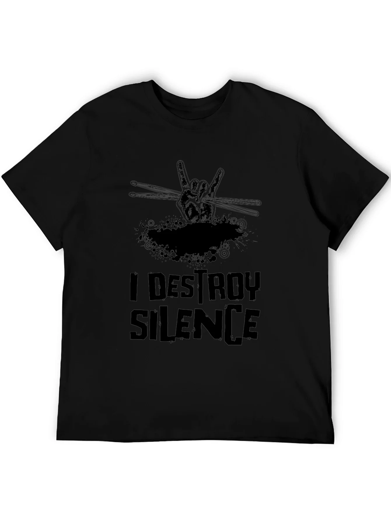 I DESTROY SILENCE Black T-Shirt - Rock Hand Drum Sticks