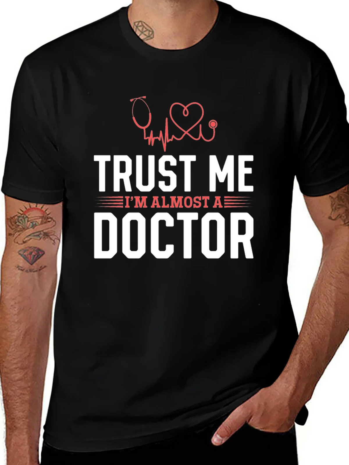 Trust Me Im Almost a Doctor Graphic T-Shirt