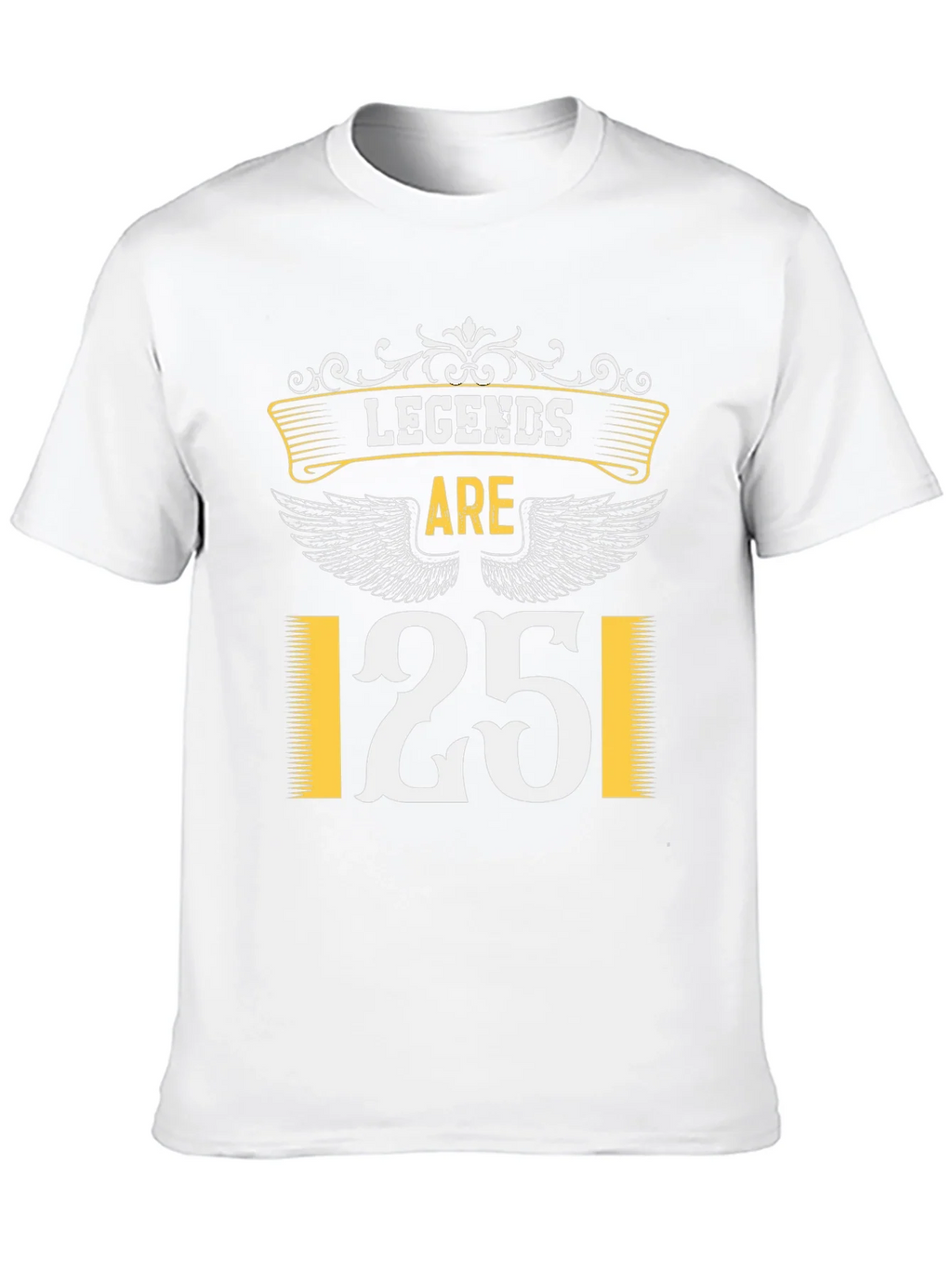 Legends Are 25 T-Shirt