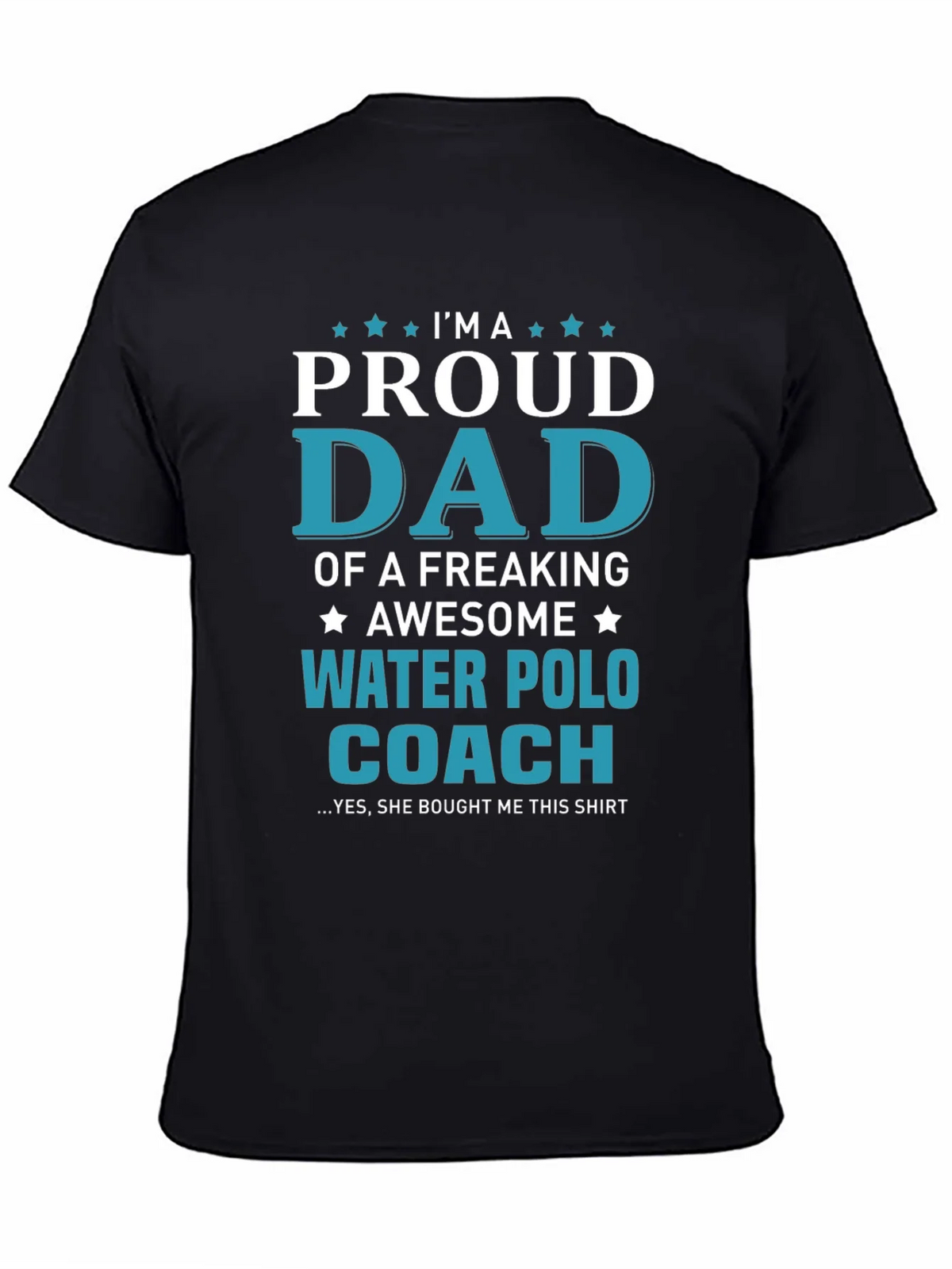 Proud Dad Water Polo Coach T-Shirt
