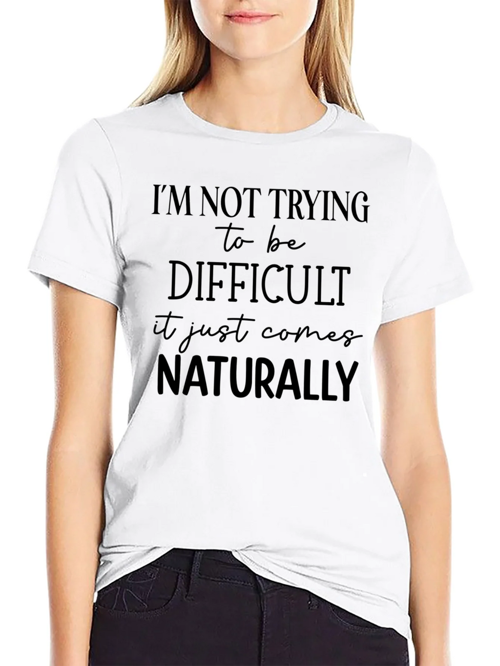 Difficult? Funny T-Shirt
