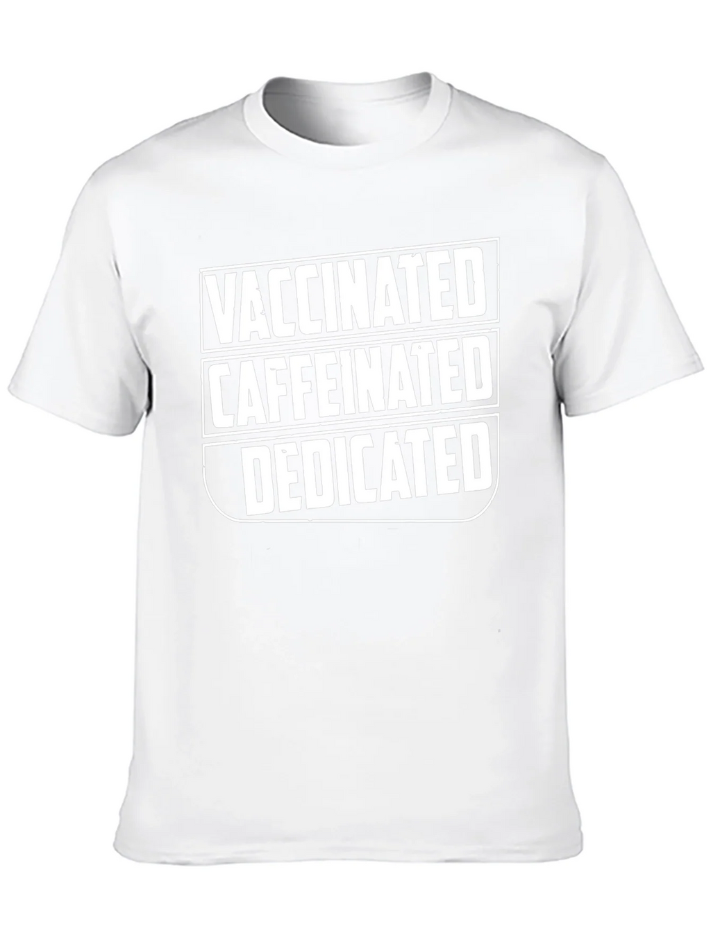 Vaccinated Caffeinated Dedicated Graphic T-Shirt