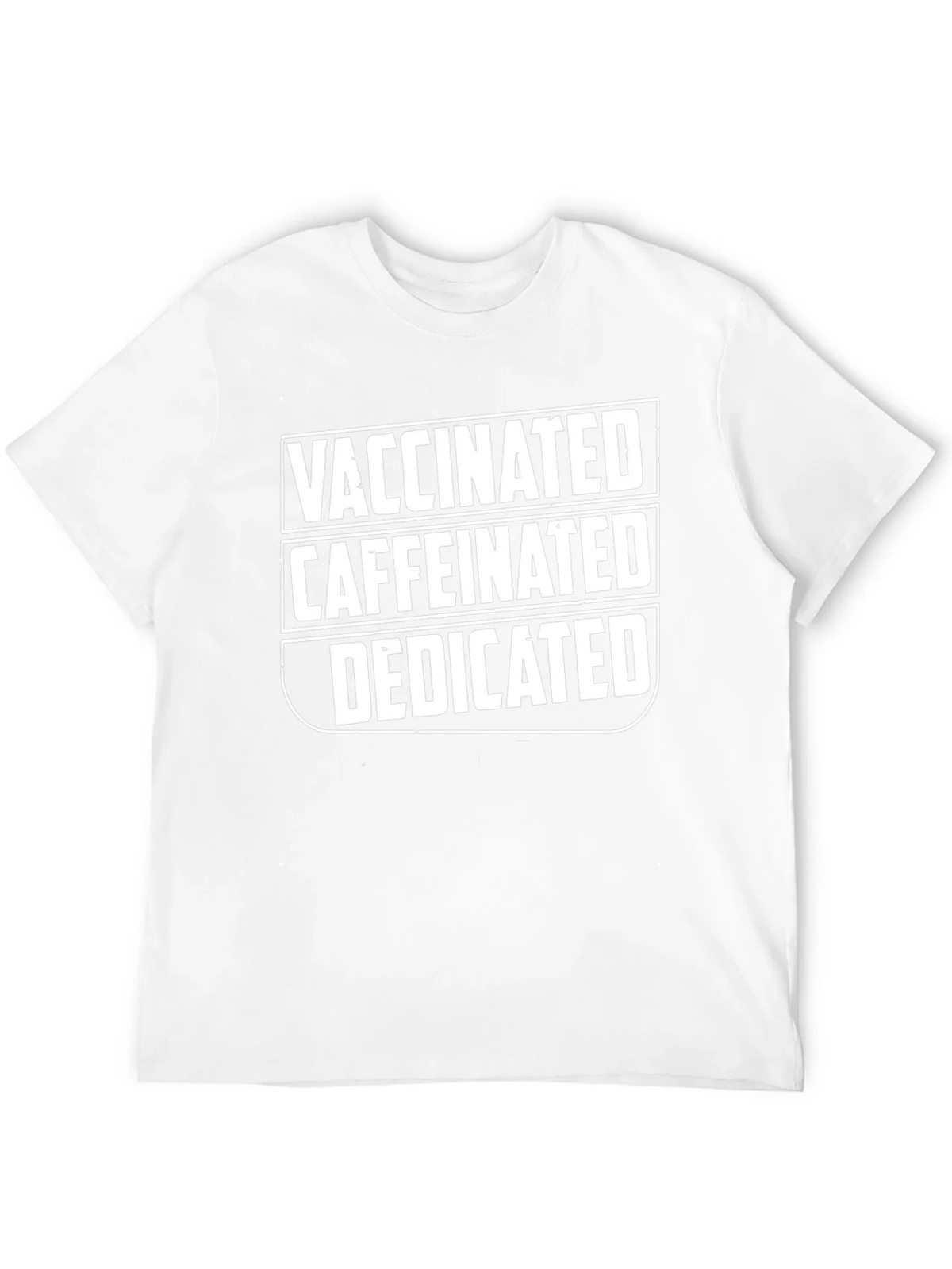 Vaccinated Caffeinated Dedicated Graphic T-Shirt