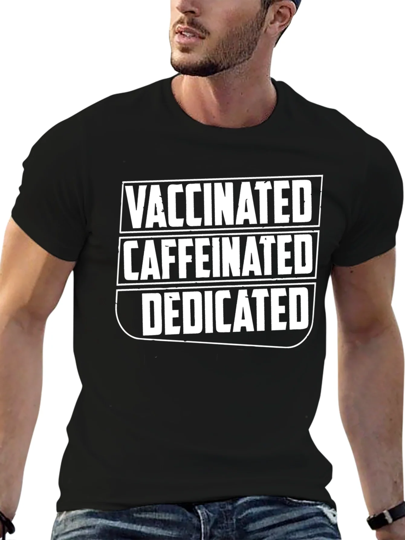 Vaccinated Caffeinated Dedicated Graphic T-Shirt