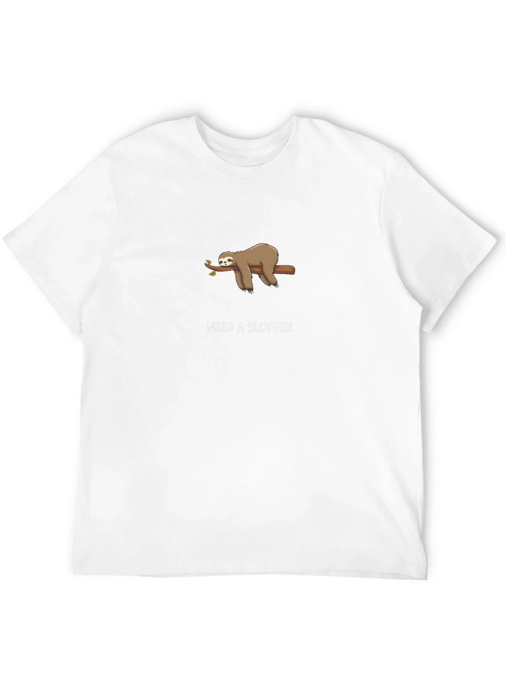 Need A Sloffee Sloth T-Shirt