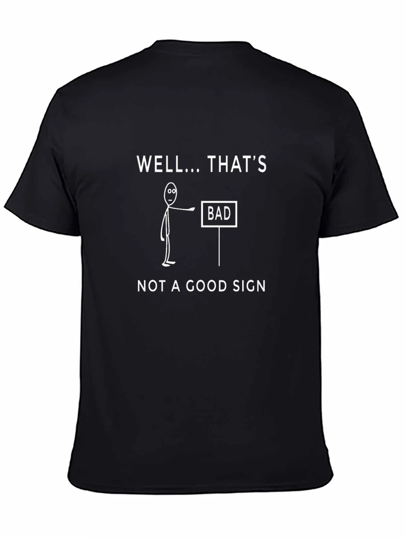 Funny Bad Sign Graphic Print T-Shirt
