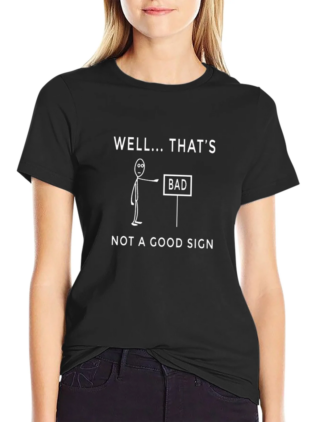 Funny Bad Sign Graphic Print T-Shirt