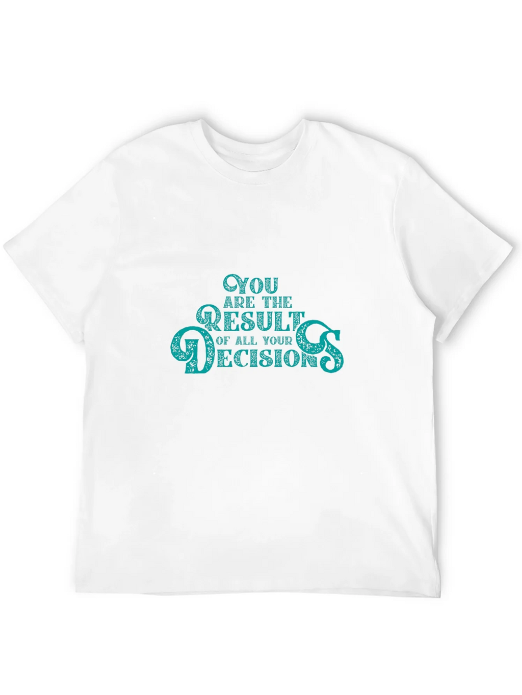 Decisions T-Shirt -  Black Crew Neck Tee