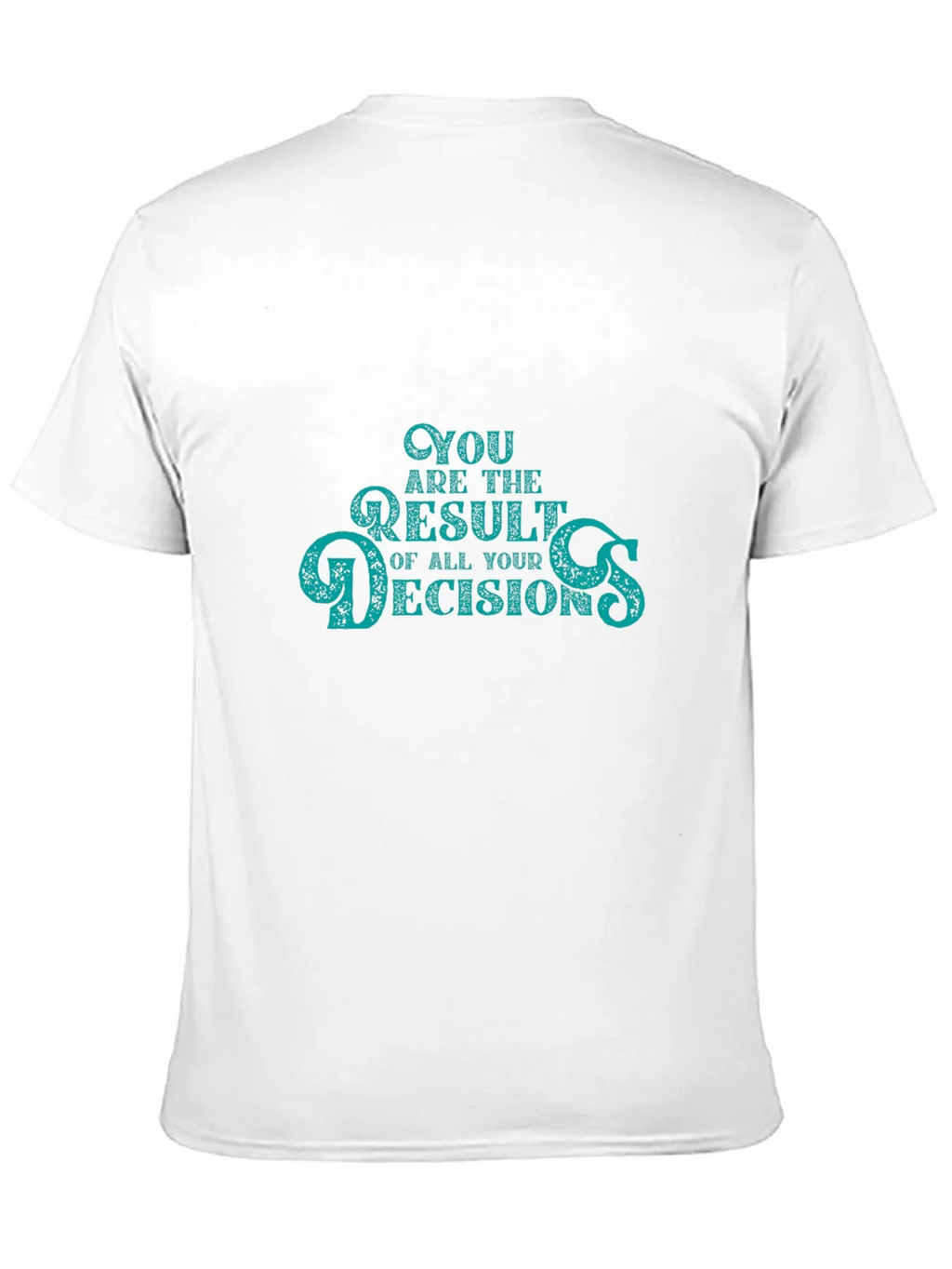 Decisions T-Shirt -  Black Crew Neck Tee