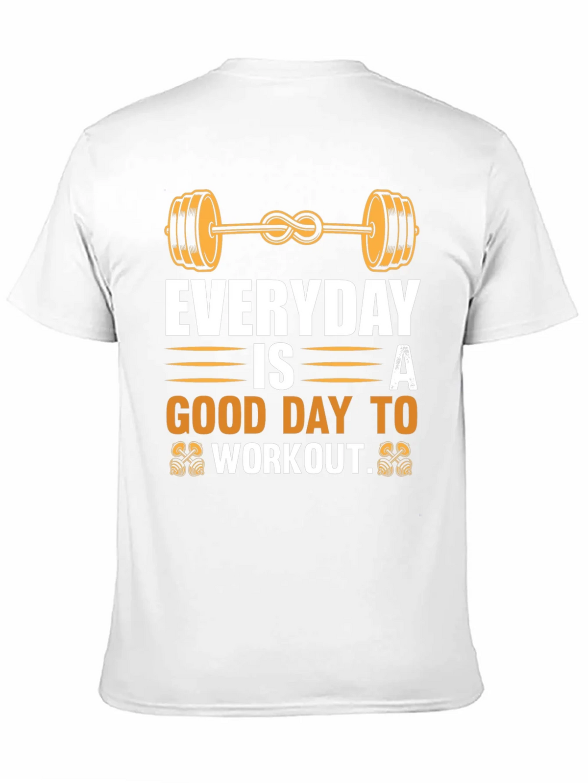 Everyday Good Day to Workout Graphic Tee