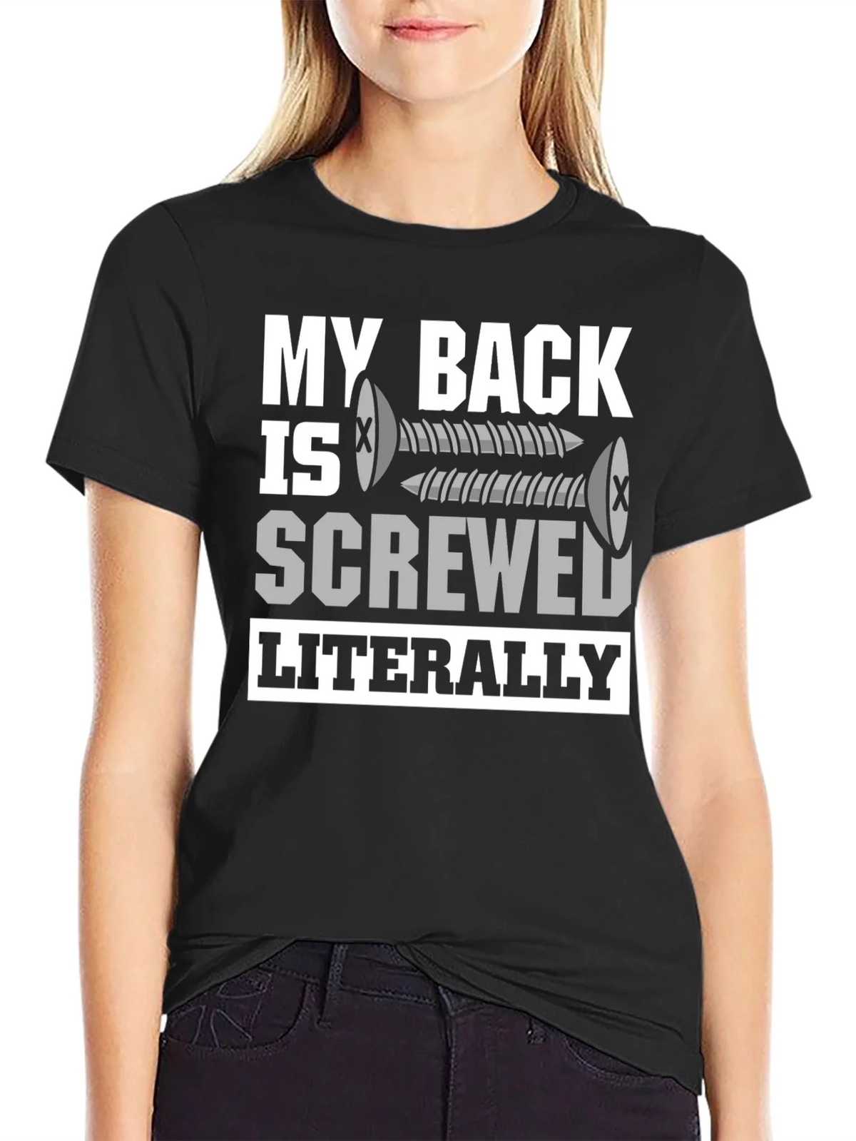 My Back is Screwed T-Shirt