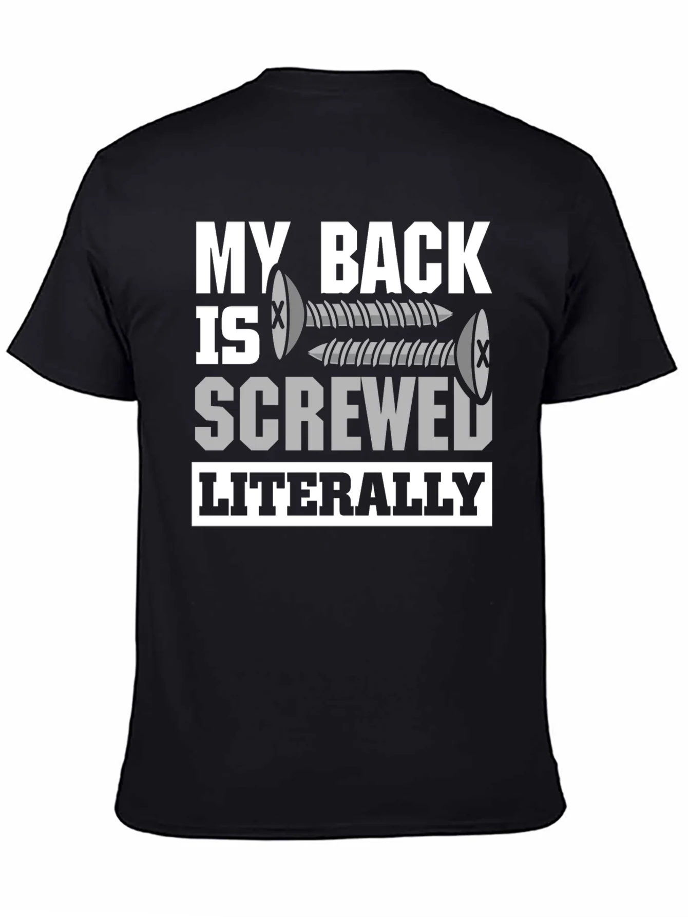 My Back is Screwed T-Shirt